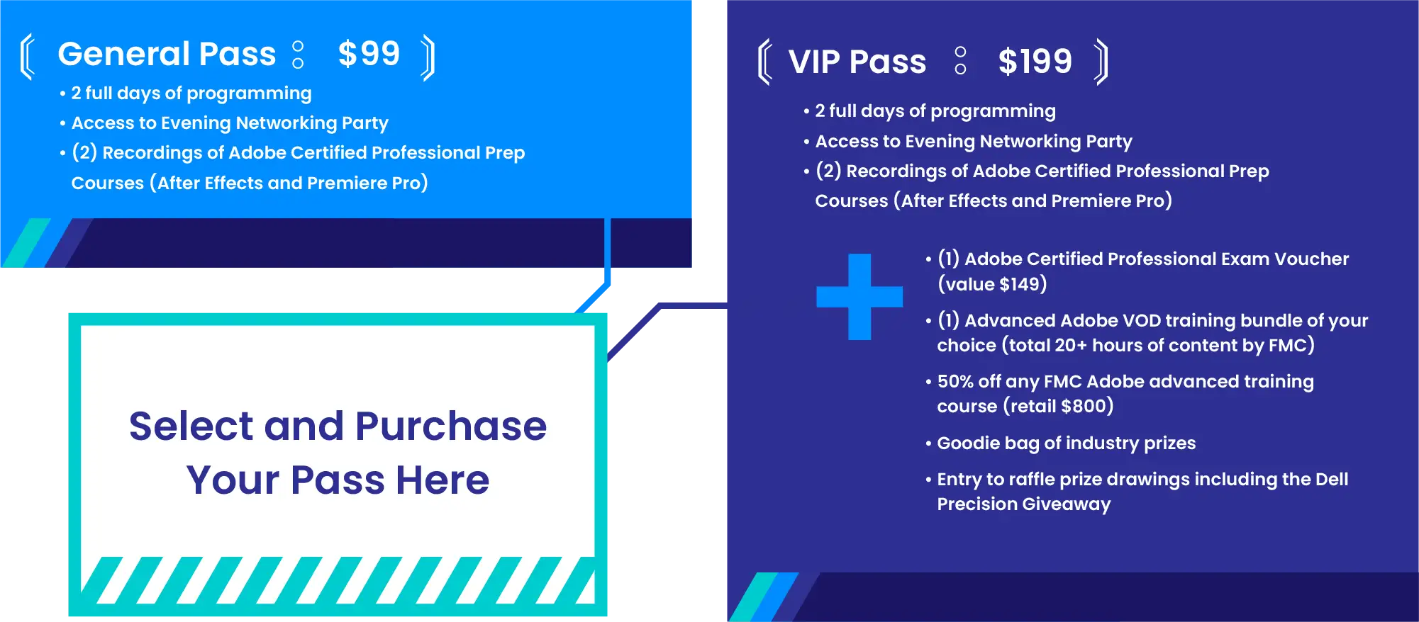 General Pass $99 — VIP Pass $199
